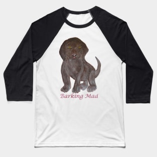 Barking Mad Chocolate Dog Baseball T-Shirt